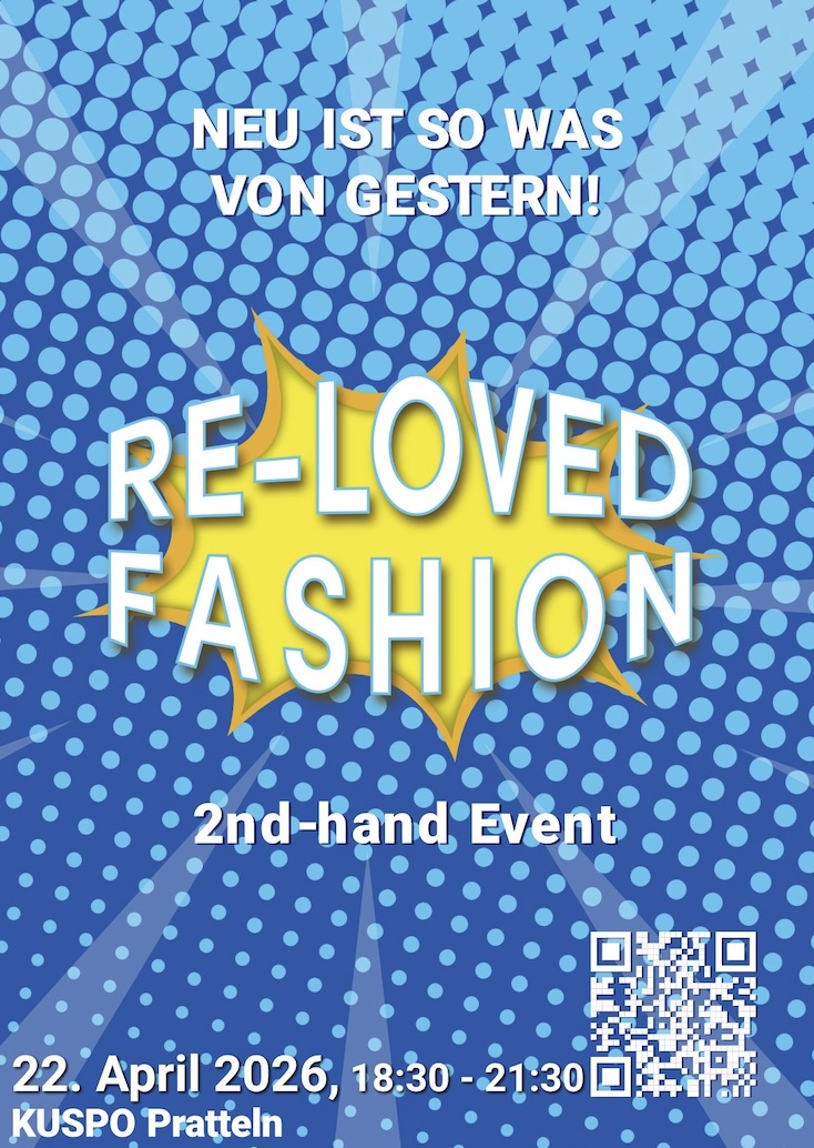 Flyer: Re-Loved Fashion - Neu ist so was von gestern! 2nd-hand Event, 22. April 2026, KUSPO Pratteln